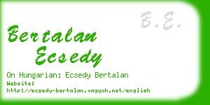 bertalan ecsedy business card